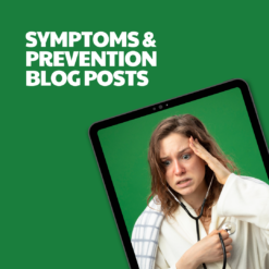 Symptoms & Prevention – 8 Pre-Written Articles
